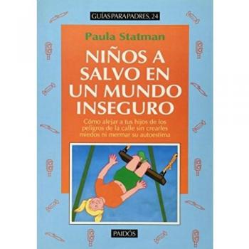 Niños a salvo en un mundo inseguro