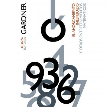 El ahorcamiento inesperado y otros entretenimientos matemáticos - Gardner, Martin
