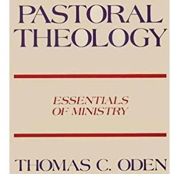 Pastoral Theology: Essentials of Ministry