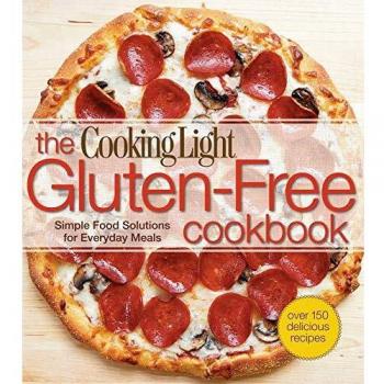 Cooking Light The Gluten-Free Cookbook