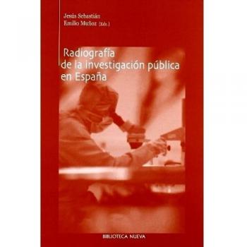 Radiografía De La Investigación Publica En España