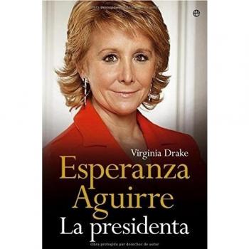 Esperanza Aguirre - la presidenta