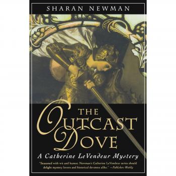 The Outcast Dove: A Historical Mystery Novel by Sharan Newman