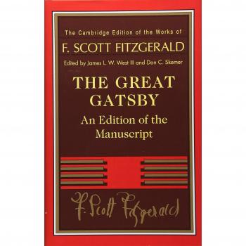 The Great Gatsby: An Edition of the Manuscript