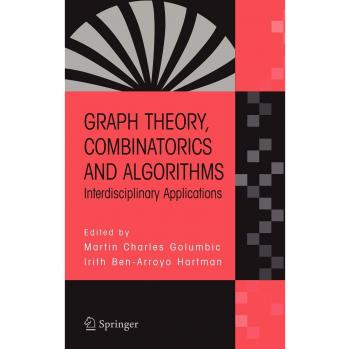Interdisciplinary Applications of Graph Theory, Combinatorics, and Algorithms