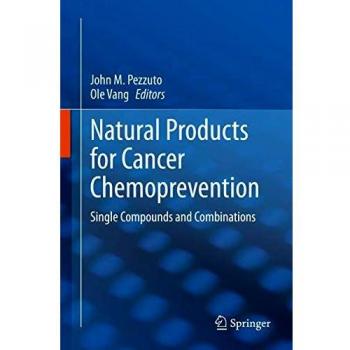 Natural Products for Cancer Chemoprevention: Single Compounds and Combinations