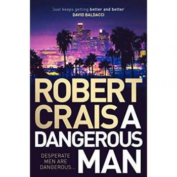 Un Hombre Peligroso (Elvis Cole 18) - Robert Crais - Edición en Rústica