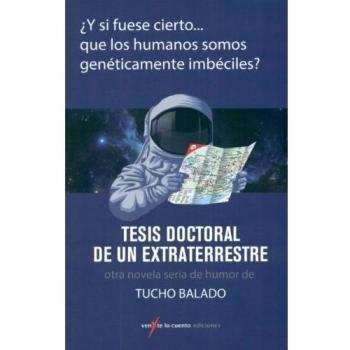 Tesis Doctoral De Un Extraterrestre