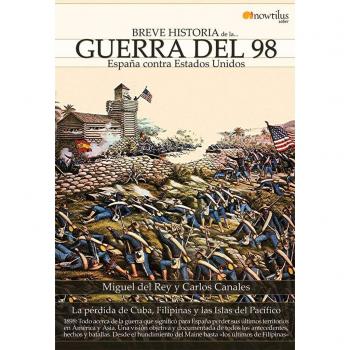 Breve Historia De La . . . Guerra Del 98