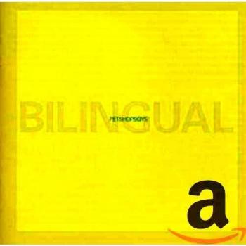 Bilingual - Pet Shop Boys