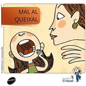 Mal Al Queixal: 2
