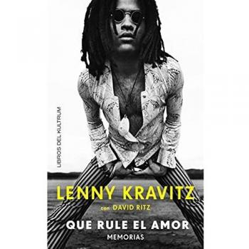 Que rule el amor: Memorias
