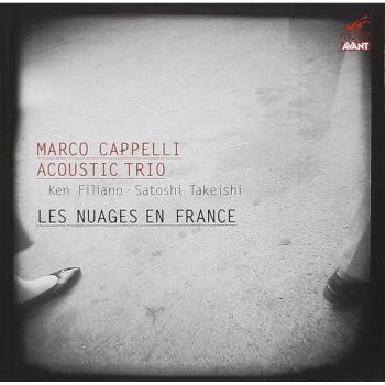 Marco Cappelli Acoustic Trio: Les Nuages en France