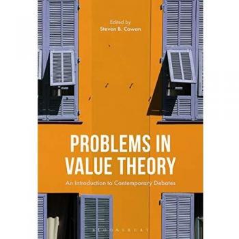 Problems in Value Theory: An Introduction to Contemporary Debates
