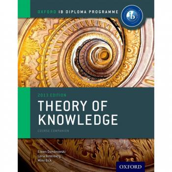 IB Theory of Knowledge Course Book (2nd Edition) - Oxford IB Diploma Program
