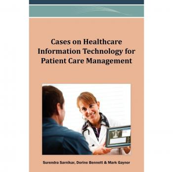 Healthcare IT Case Studies for Patient Care Management