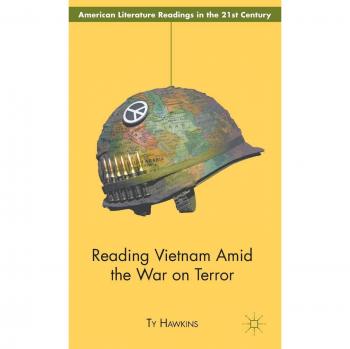 Reading Vietnam Amid the War on Terror