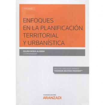 Enfoques en la Planificación Territorial y Urbanística