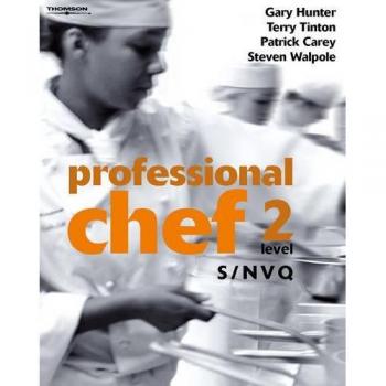 Professional Chef: S/NVQ Level 2