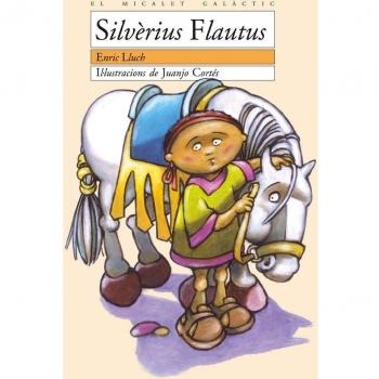 Silvèrius Flautus: 83 - Lluch Enric