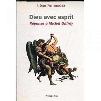 Libro 'Dios con Espíritu': Respuesta a Michel Onfray por Irène Fernandez