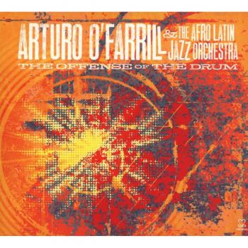 Offense of the Drum,the - Arturo O'farrill