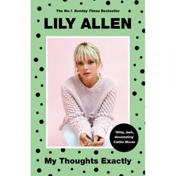 My Thoughts Exactly: The No.1 Bestseller
