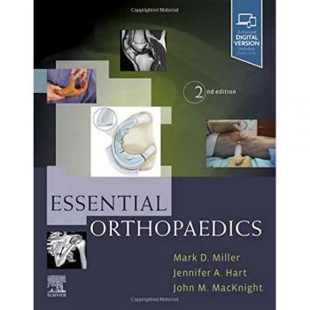 Miller's Essential Orthopaedics, 2nd Edition - Comprehensive Guide with Access