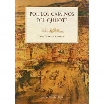 POR LOS CAMINOS DEL QUIJOTE