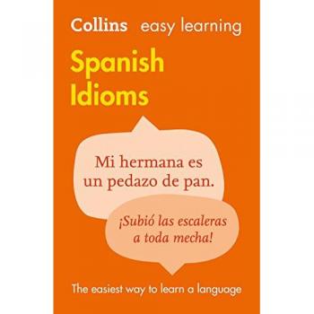 Easy Learning Spanish Idioms: Trusted support for learning
