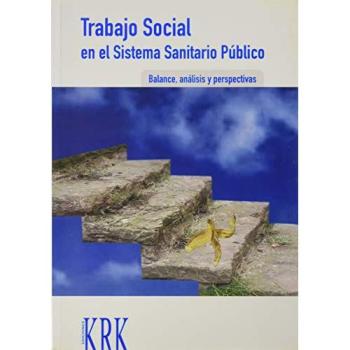 TRABAJO SOCIAL EN EL SISTEMA SANITARIO PúBLICO