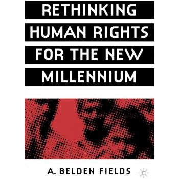 Rethinking Human Rights For the New Millennium