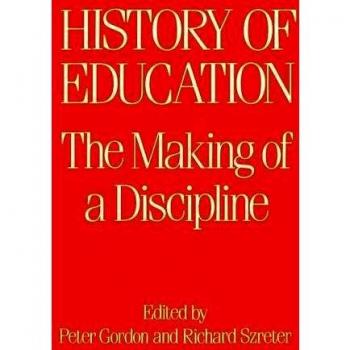 The History of Education: The Making of a Discipline