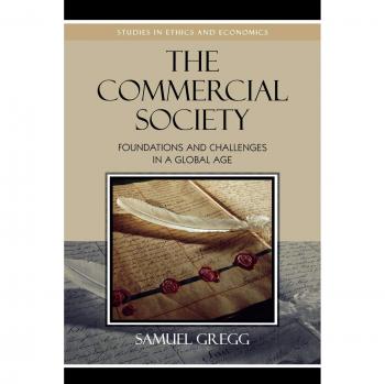 Global Commercial Society: Ethical Foundations and Economic Challenges