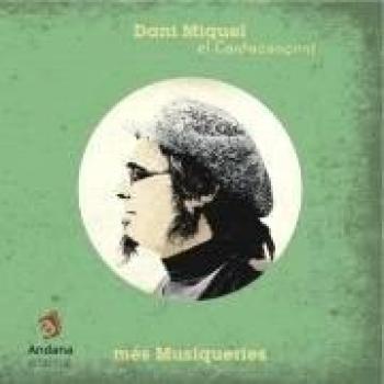 Més Musiqueries: 2 - Miquel Antich Dani