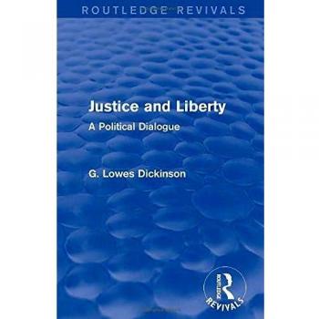 Justice and liberty a political dialogue