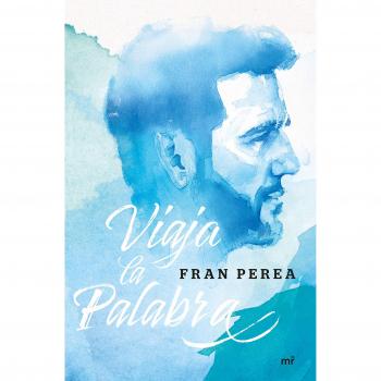 Viaja la palabra - Fran Perea