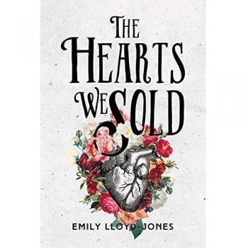 The Hearts We Sold