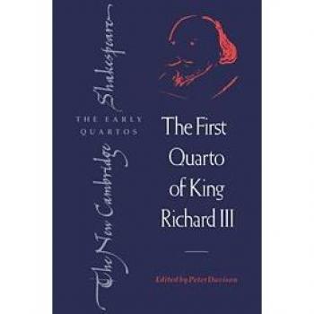 Primera Cuarta de Ricardo III (Nueva Cambridge Shakespeare: Primeras Quartos)