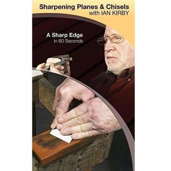 Sharpening Planes & Chisels with Ian Kirby : A Sharp Edge in 60 Seconds