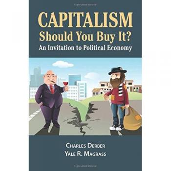 Capitalism: An Invitation to Political Economy - Paradigm Publishers Edition