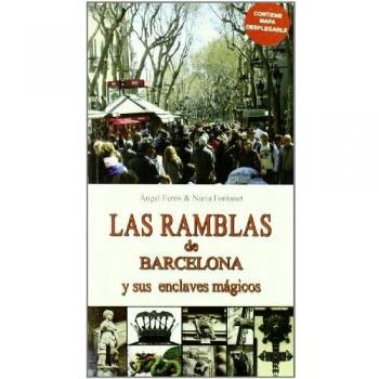 RAMBLAS DE BARCELONA Y SUS ENCLAVES MAGICOS,LAS