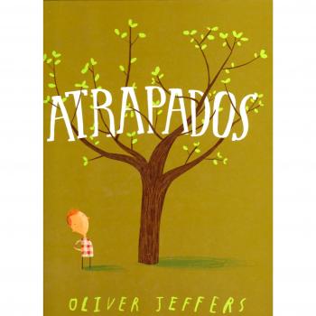 Atrapados - Oliver Jeffers