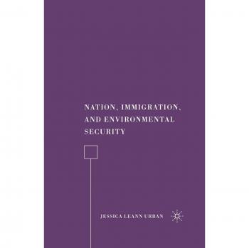 Nation, Immigration, and Environmental Security