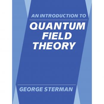 Introducción a la Teoría Cuántica de Campos de George Sterman