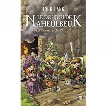 Le Donjon de Naheulbeuk, Tome 1 : La couette de l'oubli
