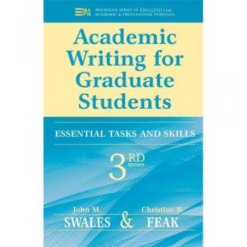 Academic Writing for Graduate Students: Essential Skills and Tasks: Essential Tasks and Skills