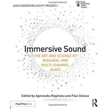 Immersive Sound: The Art and Science of Binaural and Multi-Channel Audio