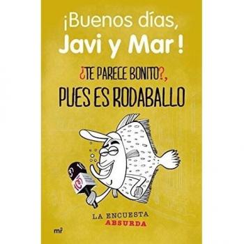 TE PARECE BONITO PUES ES RODABALLO. BUENOS DIAS JAVI Y MAR!