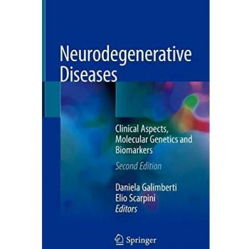 Neurodegenerative Diseases: Clinical Aspects, Molecular Genetics and Biomarkers